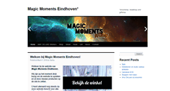 Desktop Screenshot of magicmomentseindhoven.nl